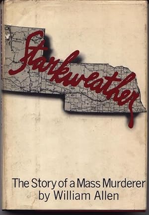 Starkweather - The Story Of A Mass Murderer