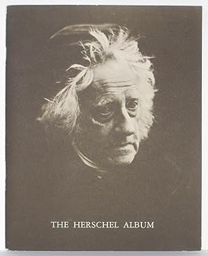 THE HERSCHEL ALBUM. An Album of Photographs by Julia Margaret Cameron Presented to Sir John Herschel