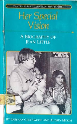 Her Special Vision a Biography of Jean Little