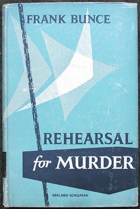 Rehearsal For Murder. A Crime Novel.