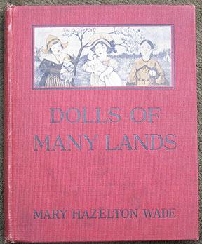 Dolls of Many Lands. Doll Stories. With Illustrations by Josephine Bruce.