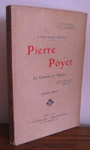 Pierre Poyet ; Le Chrétien et l'Apôtre
