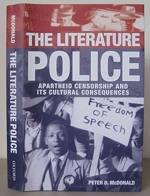 The Literature Police: Apartheid Censorship and its Cultural Consequences.