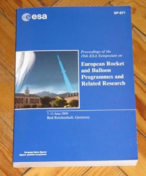 Proceedings of the 19th ESA Symposium on European Rocket and Balloon Programmes and Related Resea...