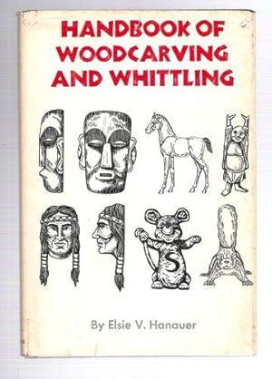 Handbook of Woodcarving and Whittling