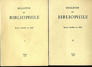 BULLETIN DU BIBLIOPHILE. Revue trimestrielle fondée en 1834. ANNÉE 1978 COMPLÈTE ( VOLUMES I , II...