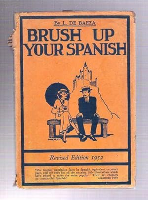 Brush Up Your Spanish (Refresque Usted Su Español)