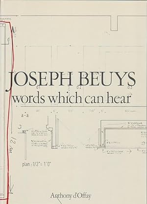 JOSEPH BEUYS: WORDS WHICH CAN HEAR - DELUXE LIMITED HARDBOUND EDITION SIGNED BY THE ARTIST