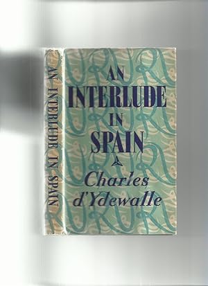 An Interlude in Spain