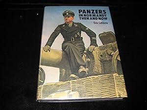 PANZERS IN NORMANDY THEN AND NOW