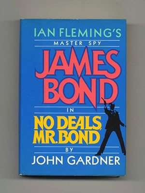 No Deals, Mr. Bond - 1st Edition/1st Printing