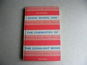 Acids Bases & Chemistry of Covalent Bond