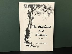 The Elephant and Eternity: Poems [Signed]