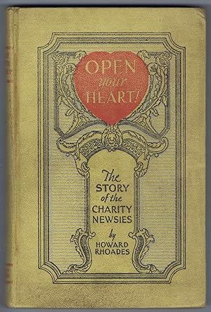 OPEN your HEART! The STORY of the CHARITY NEWSIES