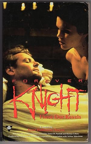 Forever Knight - These Our Revels