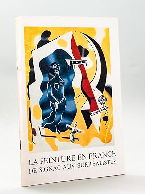 La Peinture en France de Signac aux Surréalistes. Galerie d'Art de l'Hôtel Hilton du 9 Mai au 6 J...