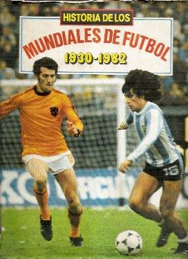 HISTORIA DE LOS MUNDIALES DE FUTBOL 1930-1982