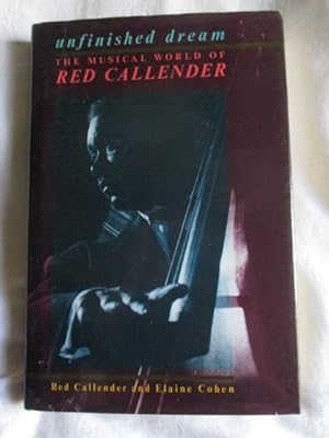 Unfinished Dream : The Musical World of Red Callender