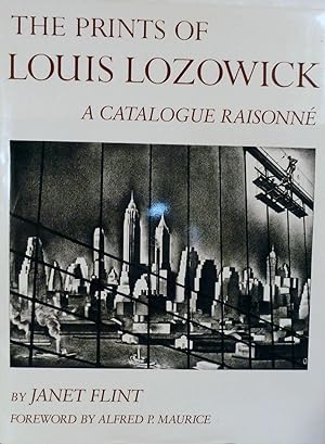 The Prints Of Louis Lozowick; A Catalogue Raisonne