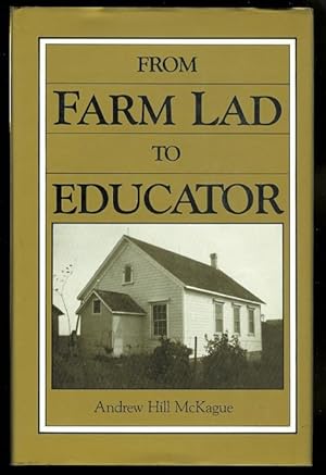 FROM FARM LAD TO EDUCATOR.