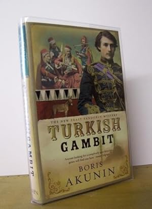 Turkish Gambit ( An Erast Fandorin Mystery ) - First British Edition