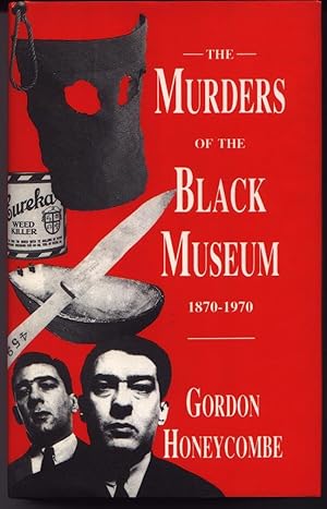 Murders Of The Black Museum 1870 - 1970