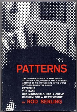 PATTERNS: FOUR TELEVISION PLAYS WITH THE AUTHOR'S PERSONAL COMMENTARIES BY.