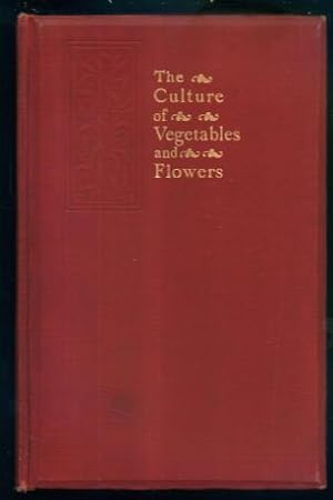 The Culture of Vegetables and Flowers