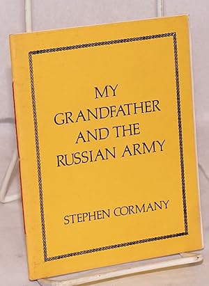My grandfather and the Russian army