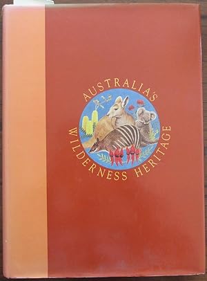 Australia's Wilderness Heritage: Volume 2: Flora and Fauna