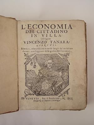 L economia del Cittadino in Villa& Libri VII. Riveduta, ed accresciuta in molti luoghi dal medesi...