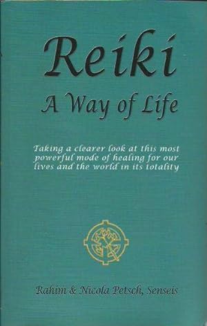 Reiki: A Way of Life