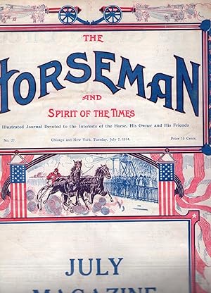 THE HORSEMAN AND SPIRIT OF THE TIMES: AN ILLUSTRATED JOURNAL DEVOTED TO THE INTERESTS OF THE HORS...