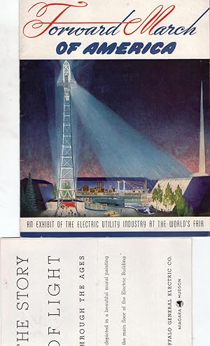 FORWARD MARCH OF AMERICA: AN EXHIBIT OF THE ELECTRIC UTILITY INDUSTRY AT THE WORLD'S FAIR