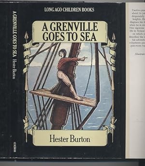 A Grenville Goes to Sea (Long Ago Children Books)