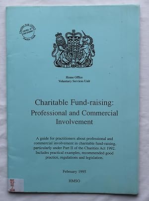 Charitable Fund-raising : Professional and Commercial Involvement