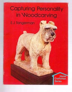 Capturing Personality in Woodcarving (Home Craftsman Series)