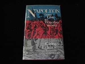 NAPOLEON: From Tilset To Waterloo 1807-1815