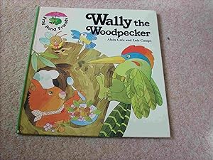 Wally : The Woodpecker Frog Pond