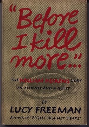 Before I Kill More - The William Heirens Story