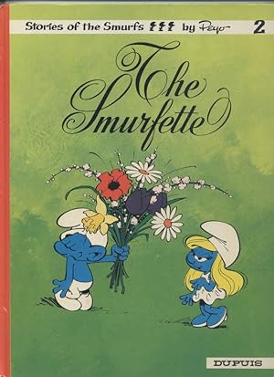 The Smurfette (Stories of the Smurfs; 2)