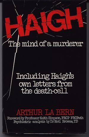 Haigh - The Mind Of A Murderer