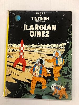 Tintin Book in Basque Euskara (Spain): Ilargian Oinez (Explorers on the Moon) Tintin Foreign Lang...
