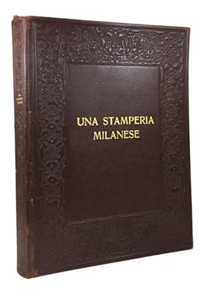 Una Stamperia Milanese (Sec. XVIII-Sec. XX)