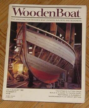 Wooden Boat - The Magazine for Wooden Boat Owners, Builders and Designers - July/August 1981  Nu...