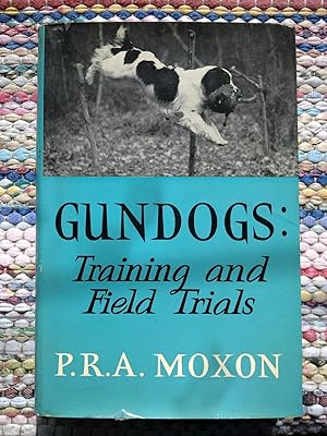Gundogs - Training And Field Trails