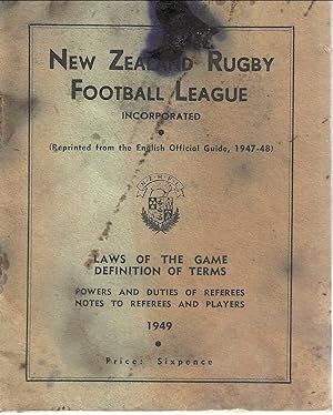 New Zealand Rugby Football League. Laws of the Game, Definition of Terms, Powers and Duties of Re...