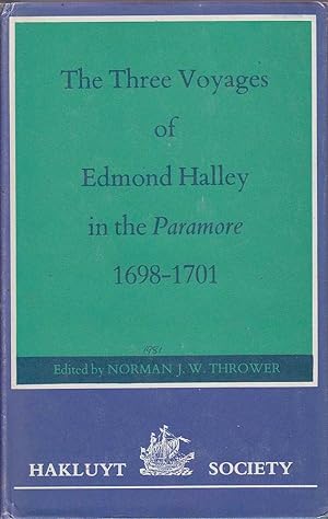 The Three Voyages of Edmond Halley in the Paramore 1698-1701 2 Volumes