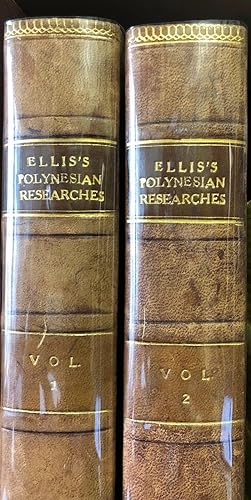 Polynesian Researches, During a Residence of Nearly Six Years in the South Sea Islands; Including...