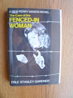 The Case of the Fenced in Woman